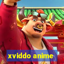 xviddo anime